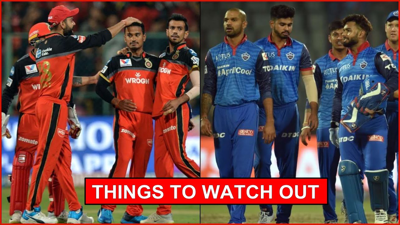 IPL 2019 Match 46 (DC vs RCB) Five Things To Watchout In The Game