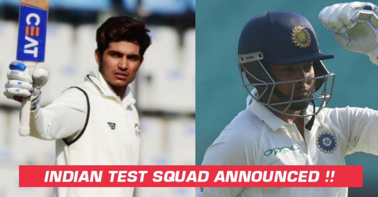 Prithvi Shaw And Shubman Gill Comes Back In India's Test Squad