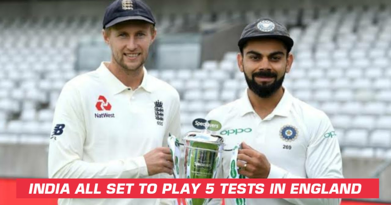 Team India To Play Five Tests In England In The 2021 Summer