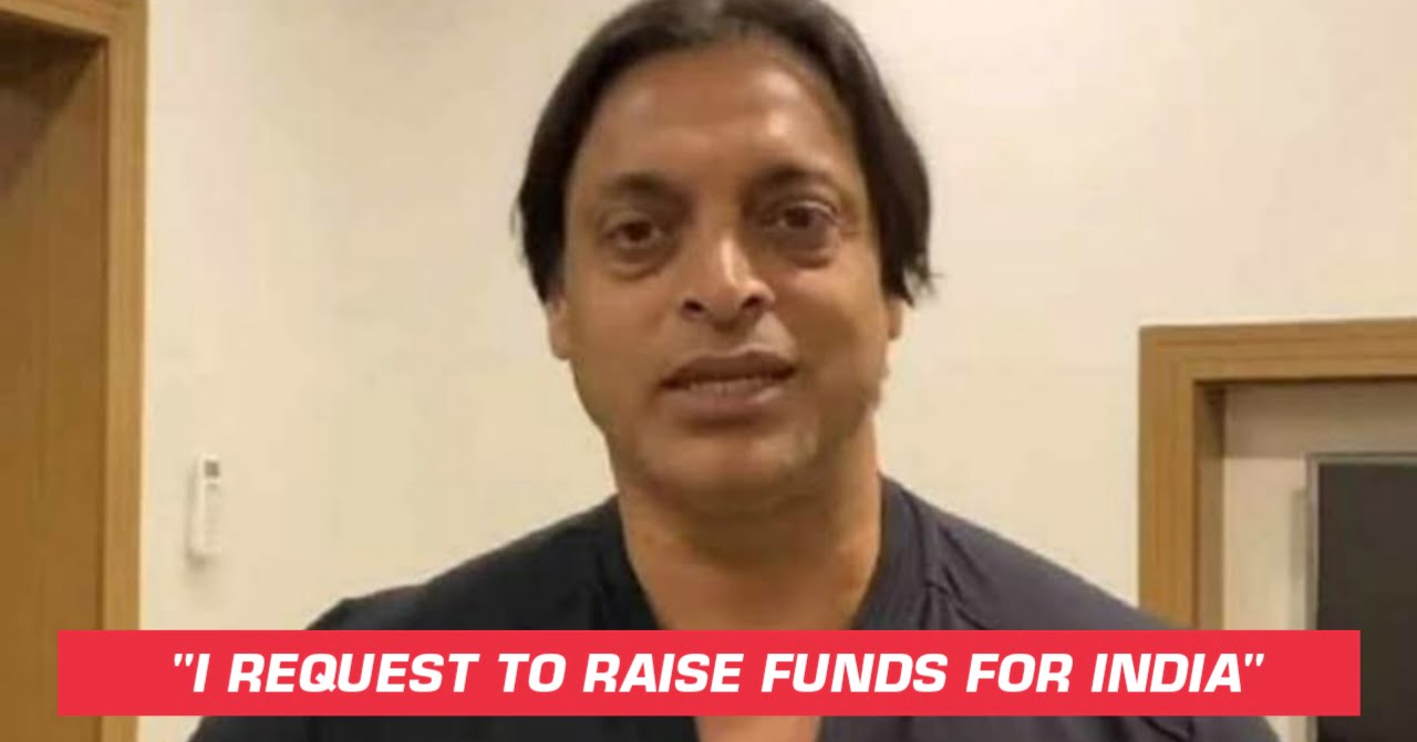 Shoaib Akhtar Urges Everyone In Pakistan To Raise Funds For India