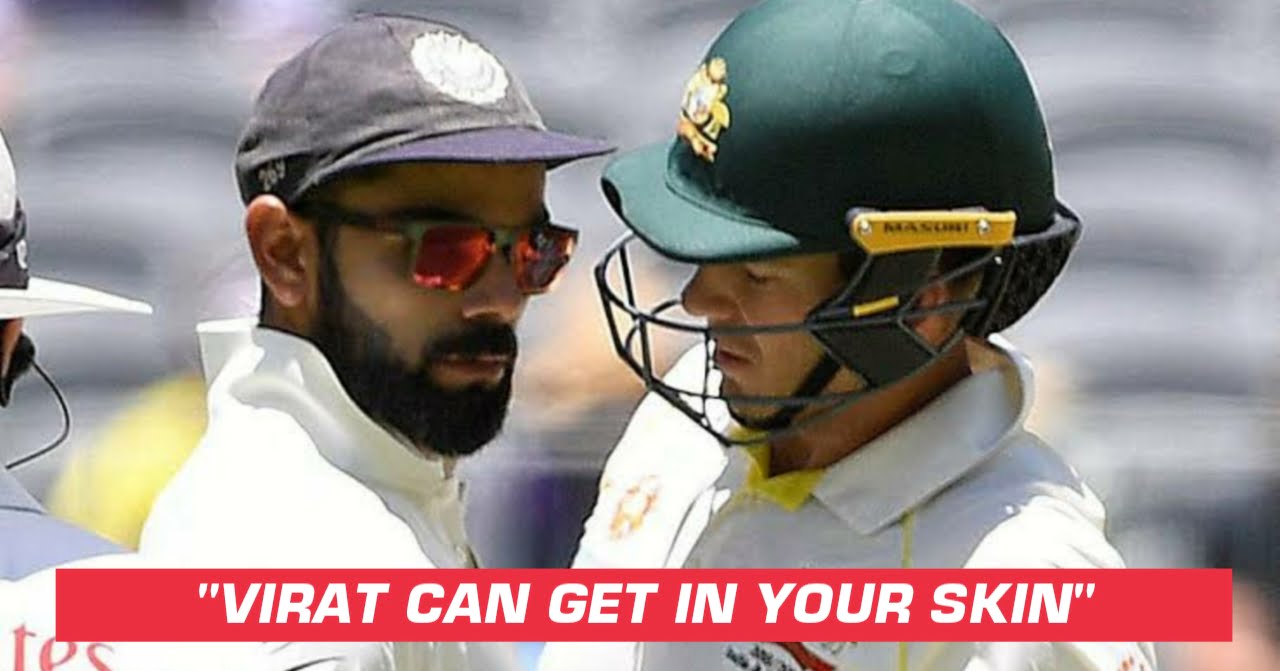 Tim Paine Feels Virat Kohli Is The Toughest Competitor To Face
